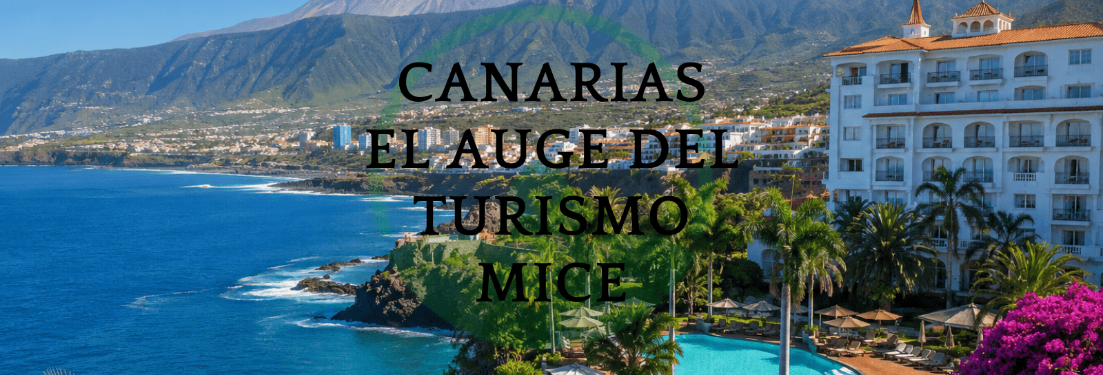 reforma hotelera Canarias turismo MICE Tenerife interiorismo hotelero